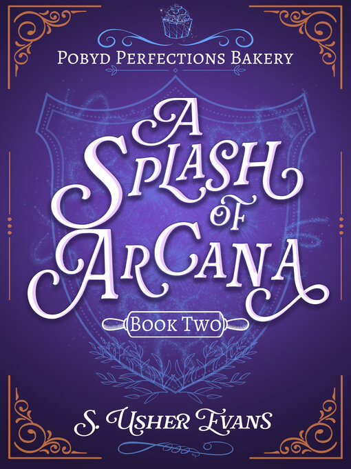 Title details for A Splash of Arcana by S. Usher Evans - Available